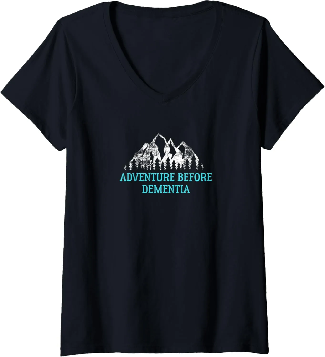 Womens Adventure before Dementia Travel V-Neck T-Shirt